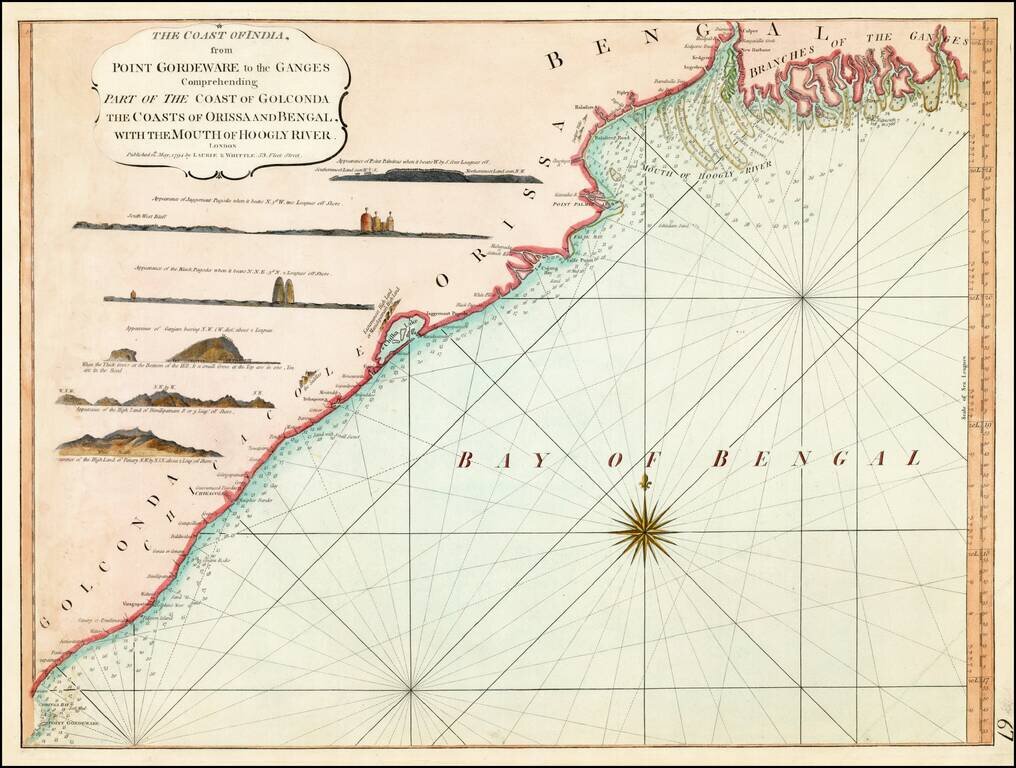 The Coast of India, from Point Gordeware to the Ganges Comprehending Part of the Coast of Golconda The Coasts of Orissa and Bengal, with the Mouth of the Hoogly River . . . 1794