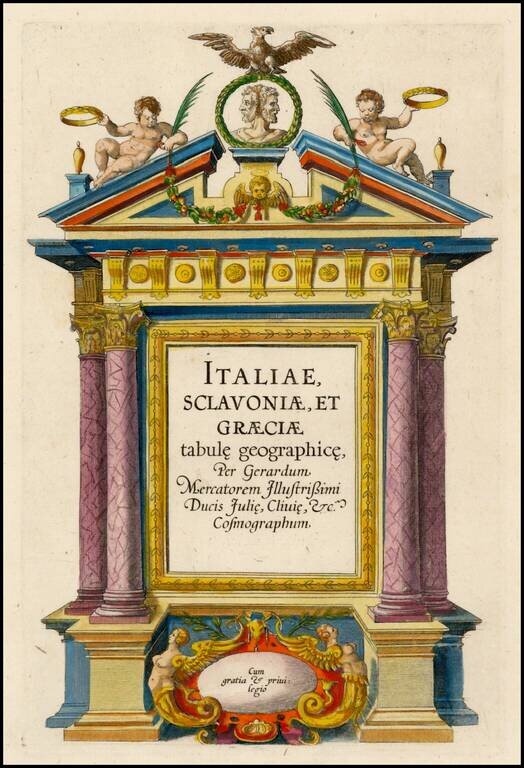 [Title Page] Italiae Sclavoniae, Et Graeciae tabula geographice, Per Gerardum Mercatorem . . .