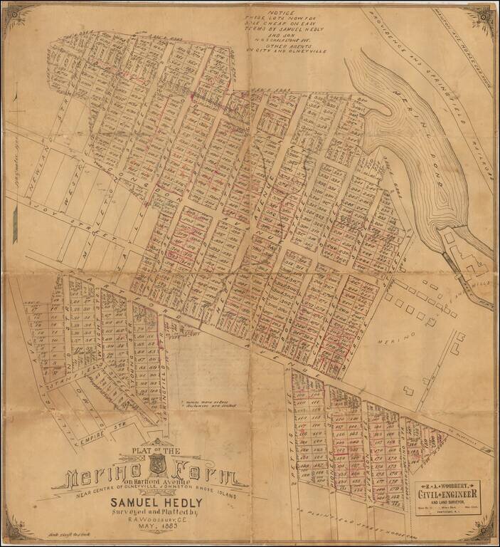 Plat of the Merino Farm on Hartford Avenue Near Centre of Olneyville, Johnston Rhode Isalnd Belonging To Samuel Hedley Surveyed and Platted by R.A. Woodward, C.E. May, 1885