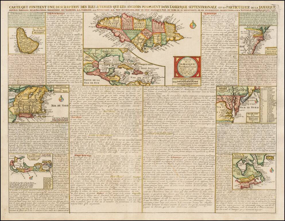 [British Colonies in North America]  Carte Qui Contient Une Description Des Iles & Terres Que Les Anglois . . .[Chesapeake, Carolinas, New England, Bermuda, Gulf Coast, Jamaica, Barbadoes & Canada]