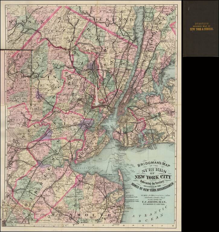 Bridgman's Map of the Suburbs of New York City Embracing the Territory Occupied by the Homes of New York Businessman.