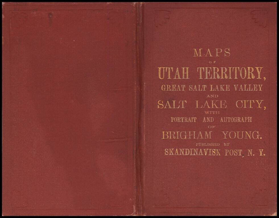 Map of the Territory of Utah [with] Great Salt Lake Valley [with] Plat of Salt Lake City Utah