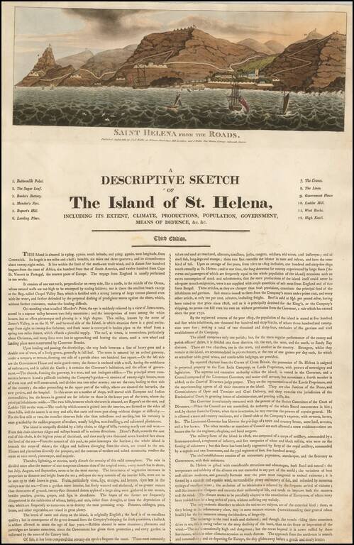 A Descriptive Sketch of The Island of St. Helena, Including Its Extent, Climate, Productions, Population, Government, Means of Defense, &c. &c.
