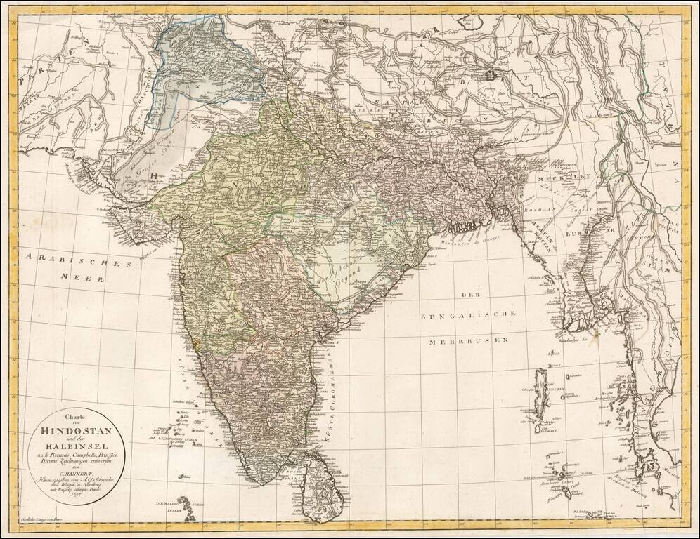 Charte von Hindostan und der Halbinsel nach Rennels, Campbells, Pringles, Diroms, Zeichnungen entworfen von C. Mannert.  . . . 1796