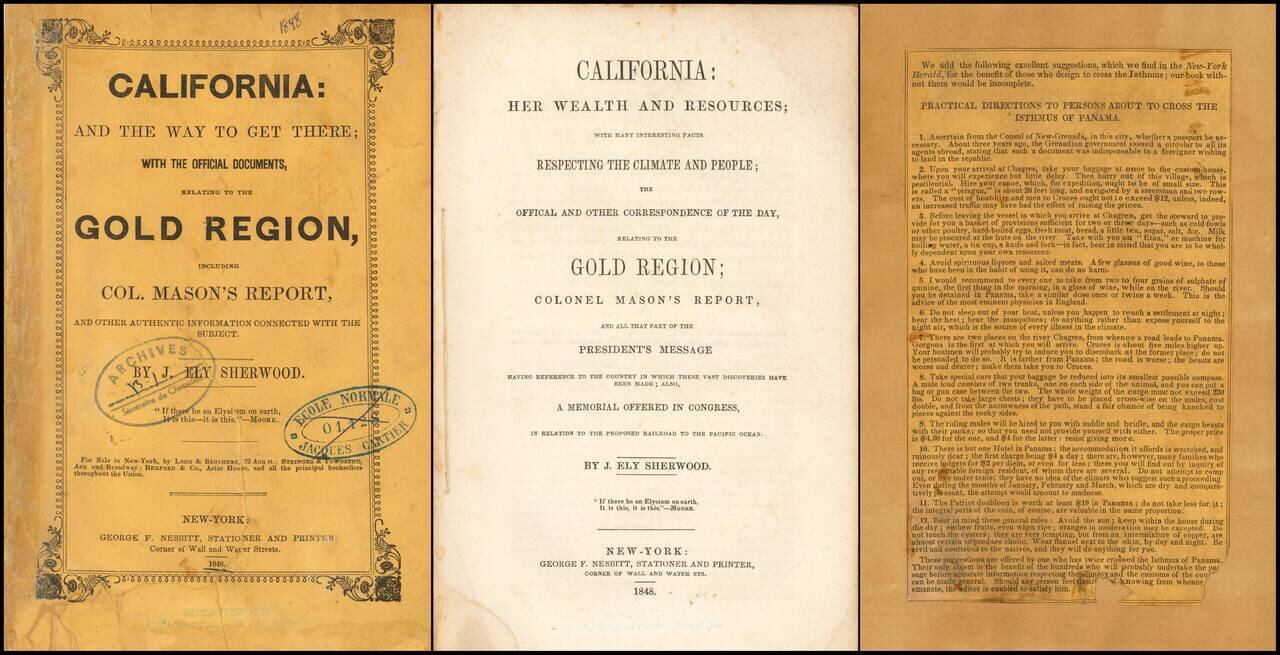 California: Her Wealth and Resources;  With Many Facts Respecting The Climate and People;  The Official and Other Correspondence of the Day, Relating to the Gold Region . . . 1848