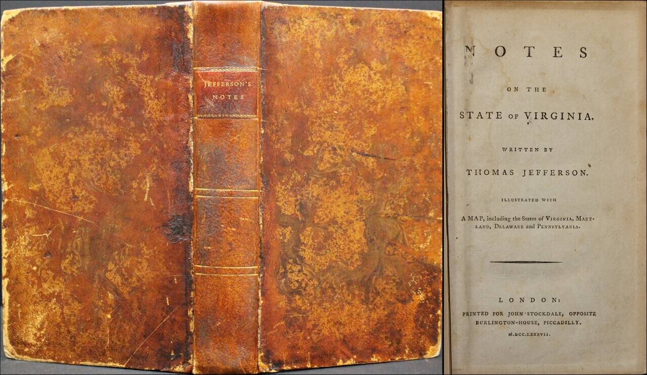 Notes on the State of Virginia [with the map:] A Map of the country between Albemarle Sound, and Lake Erie, comprehending the whole of Virginia, Maryland, Delaware, and Pensylvania, with parts of several other of the United States of America. Engraved for