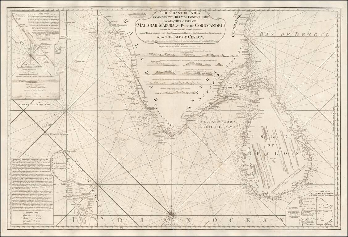 The Coast of India From Mount Dilly To Pondicherry, Including the Coasts of Malabar, Madura and Part of Coromandel; From the Daughts, Remarks, and Observations.  of Lieut. George Lewis, Superintt. and Commander of the Prudence Armed Ordnance Store Ship, i