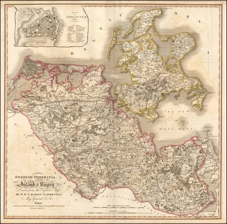 Swedish Pomerania, with the Island of Rugen Drawn from the original Map By F. W. C. Baron Schmettan, Maj. General, &c. &c.