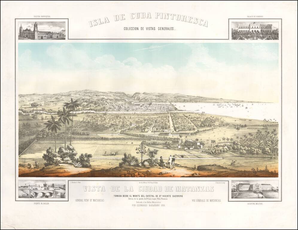 Vista de la Ciudad de Matanzas Tomada Desde El Monte Del Cafetal De. Dn. Vicente Victor Guerrero . . . 1856