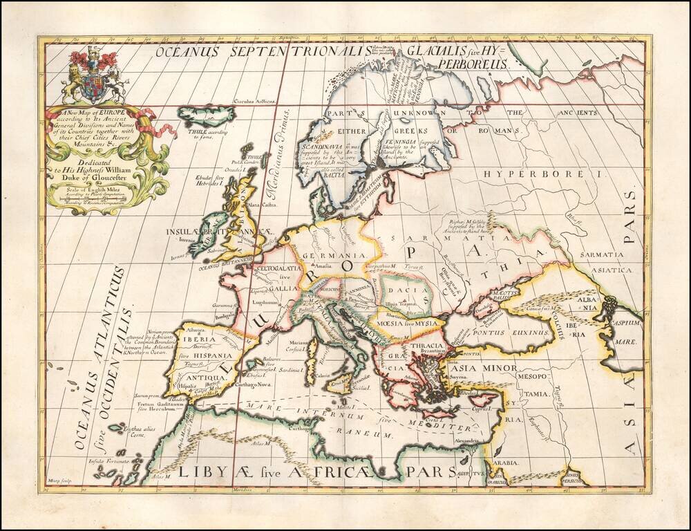 A New Map of Europe according to its Ancient General Divisions and Names…Capital Cities, Chief Rivers, Mountains &c...Dedicated to His Highness William Duke of Glocester