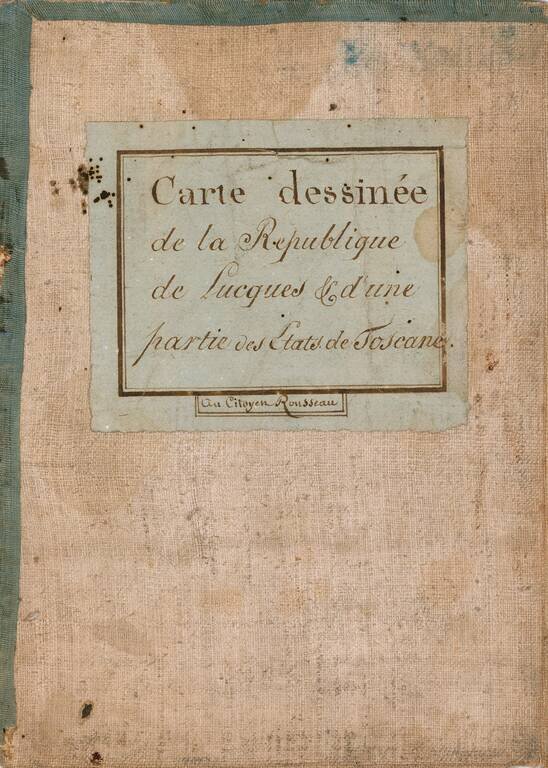 Carte de la Republique de Lucques & d'une partie des Etats de Toscane (Drawn for a Napoleonic General)