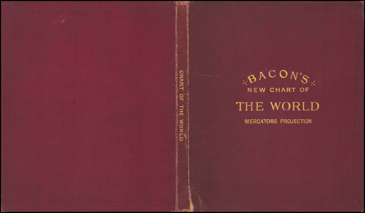 Bacon's New Chart of The World Mercator's Projection.  By G.W. Bacon F.R.G.S.