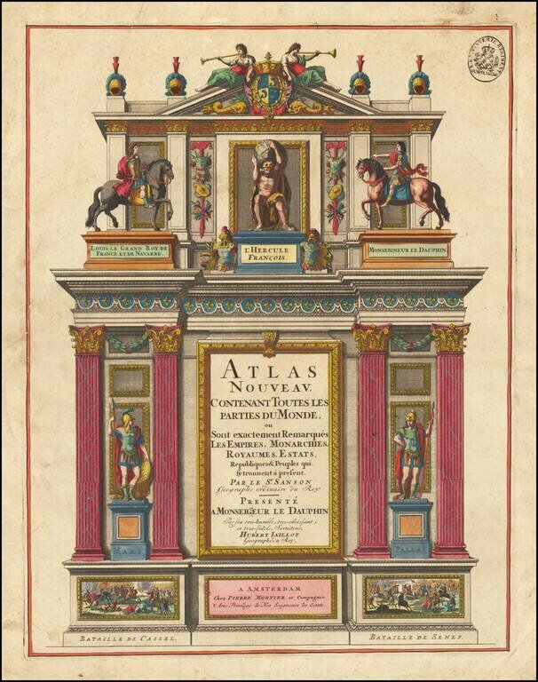 [Title Page] Atlas Nouveau Contenant Toutes les Parties du Monde, ou Sont exactement Remarques Les Empires, Monarchies, Royaumes, Estats . . .