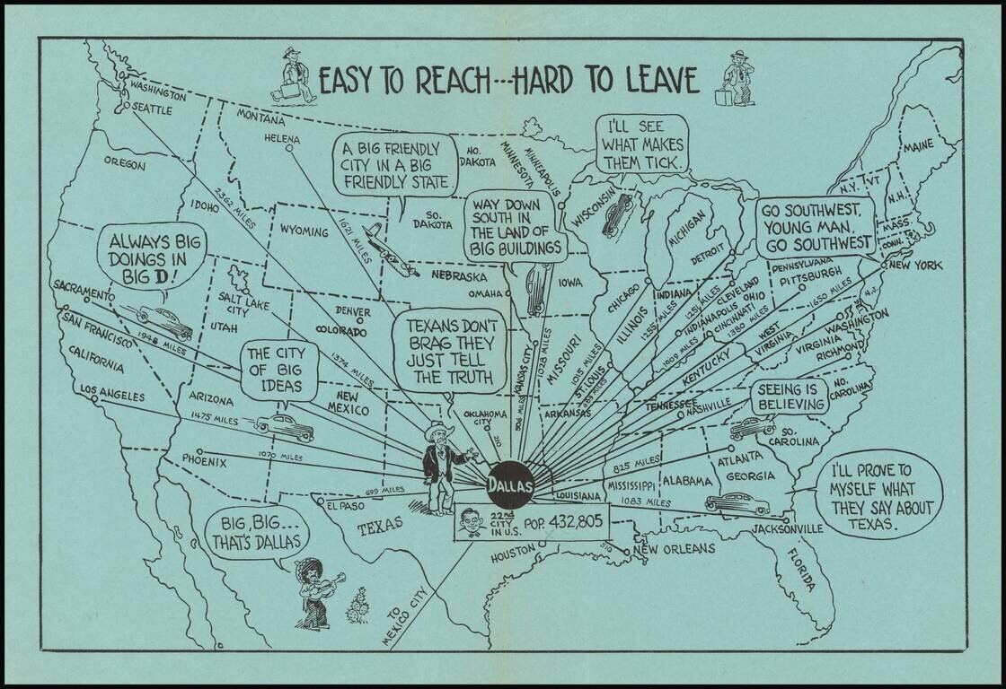 [Come To Dallas]  Easy To Reach -- Hard To Leave