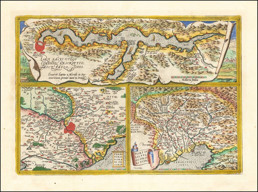 Larii Lacus Vulgo Comensis Descriptio . . . [and] Terretorii Romani Descrip. [and] Fori Iulii Vulgo Frivli Typus