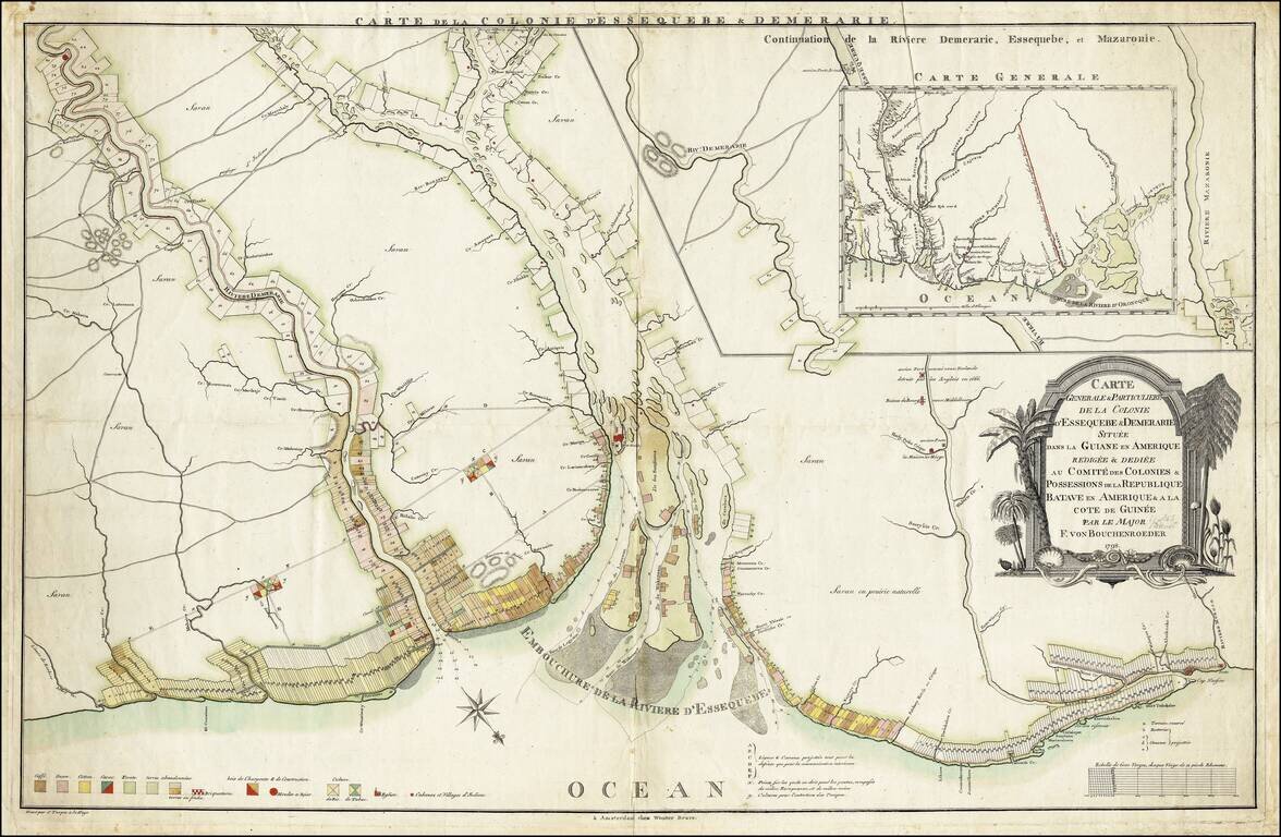 Carte General & Particuliere de la Colonie d'Essequebe & Demerarie Située dans la Guiane en Amerique Redigée & Dediée au Comité des Colonies & Possessions de la Republique Batave en Amerique & a la Cote de Guinée Par le Major F. Von Bouchenroeder 1798.