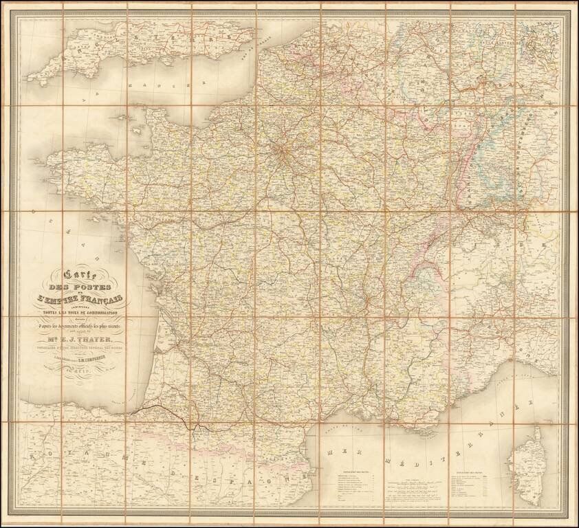Carte des postes de l'empire français, indiquant toutes les voies de communication, dressée d'après les docunents officiels les plus récents par ordre de Mr. E.J. Thayer...