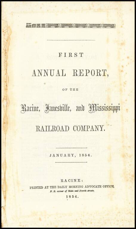 Map of the Racine, Janesville & Mississippi Rail-Road and its Connections 1854 (with First Annual Report)