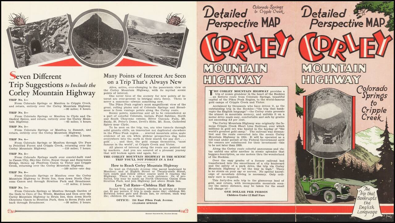 [Colorado -- Pike's Peak Region]  Detailed Perspective Map of Corley Mountain Highway --  Through the Heart of the Rockies to the Land of Gold . . . .