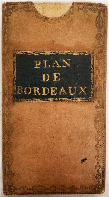 Plan Geometral De La Ville et Faubourg De Bordeaux Divise en ses Dix Paroisses 1800 . . .