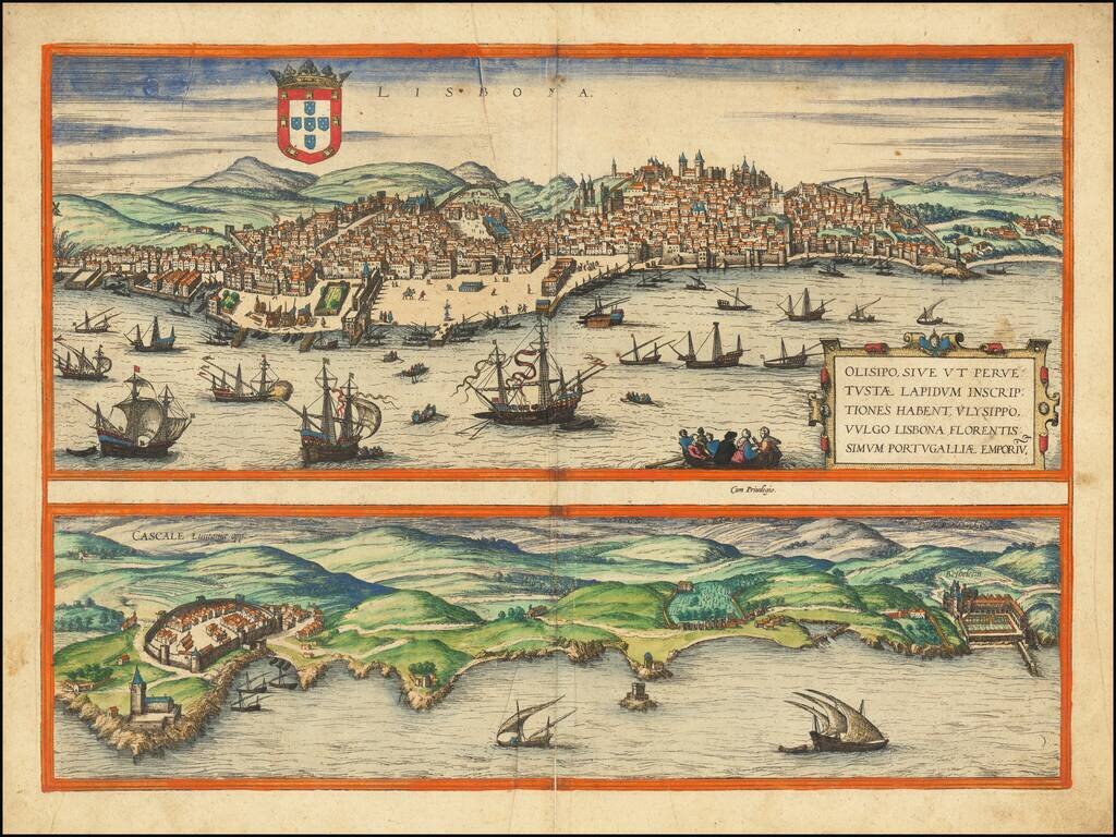 Lisbona. Olisipo ... vulgo Lisbona Florentissimum Portugalliae Emporiu. [with] Cascale Lusitaniae Opp