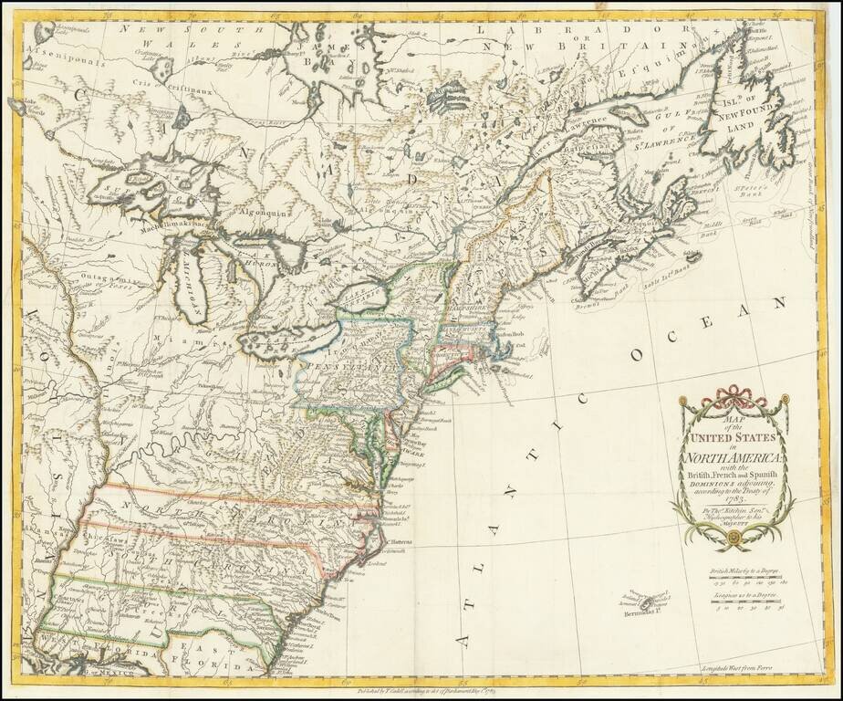 Map of the United States in North America:  with the British, French and Spanish Dominions adjoining, according to the Treaty of 1783.