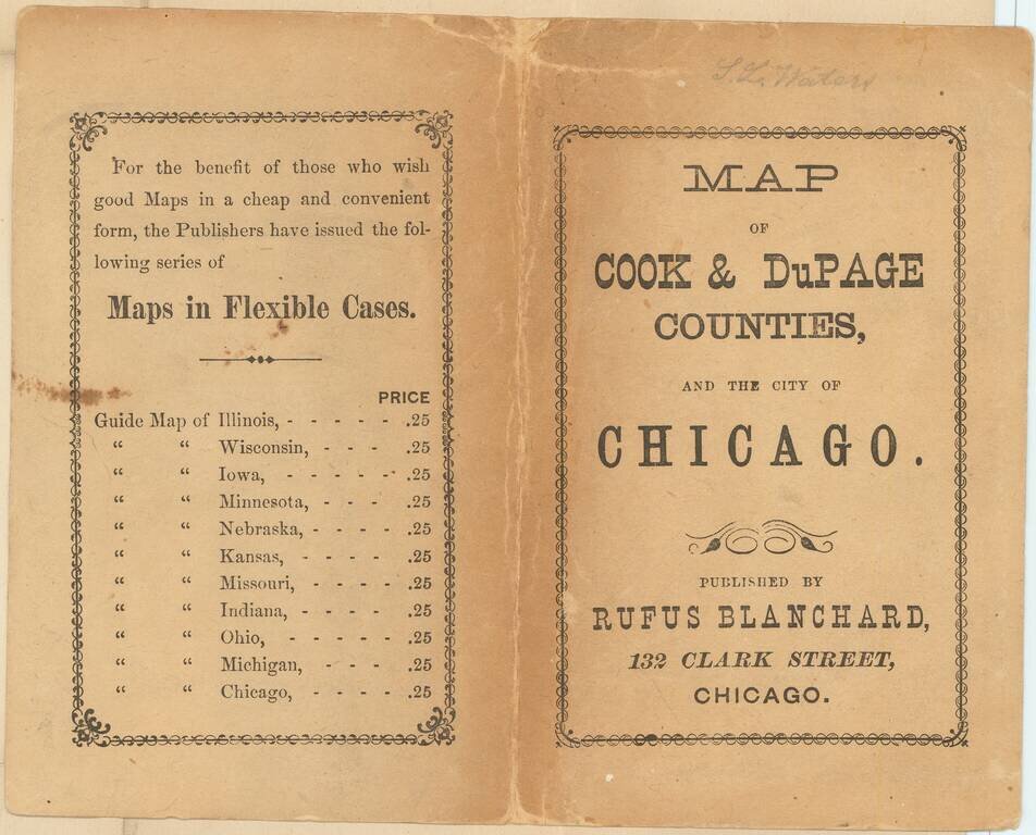 Map of Chicago Showing the Wards, Streets, and Parks Published by Rufus Blanchard | Map of Cook and Dupage Counties Published by Rufus Blanchard