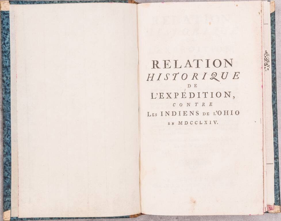 Relation historique de l'expédition, contre les indiens de l'Ohio en MDCCLXIV. Commandée par le chevalier Henry Bouquet...