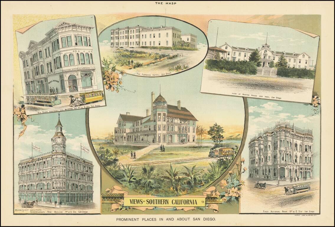 [San Diego]  Views of Southern California.  Prominent Places in and about San Diego