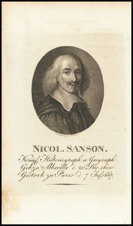[Nicolas Sanson] Nicol. Sanson. Konigl. Historiograph u. Geograph Geb. zu Abbeville d. 20 Dec. 1600 Gestorb. zu Paris d. 7 Jul 1667