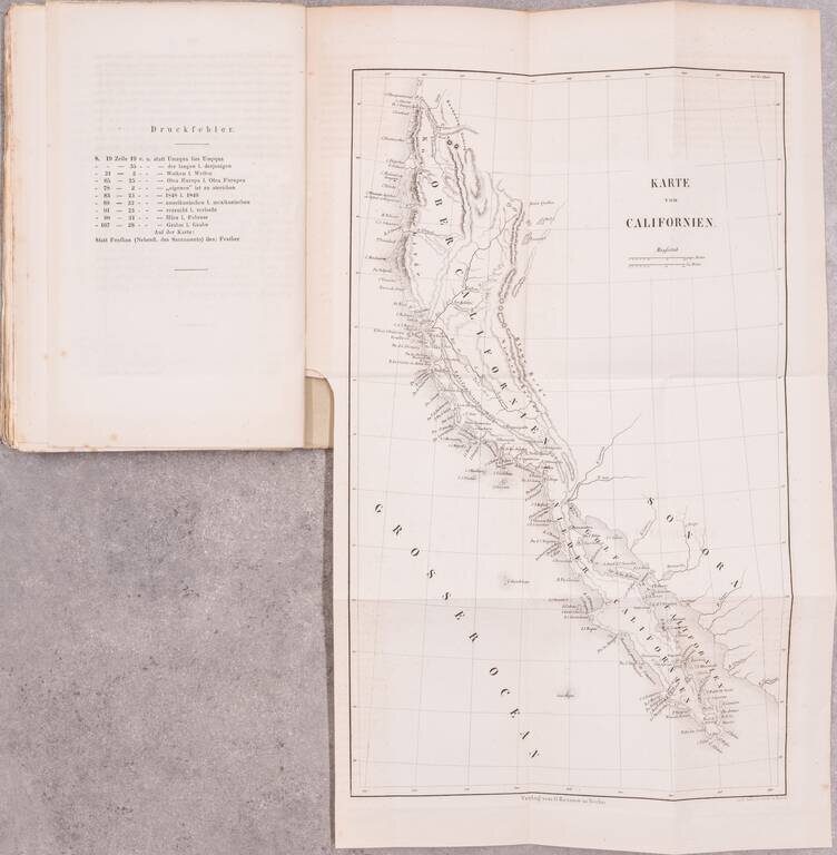 Californiens Gegenwart und Zukunft... [California's Present and Future by J. Hoppe with contributions by A. Erman On the climatology of California and on the geographic distribution of gold. Two maps for this: 1) California by J. Hoppe. 2) The gold distri