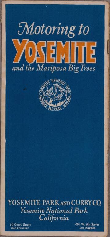 [Pictorial Road Maps]  Motoring to Yosemite and the Mariposa Big Trees